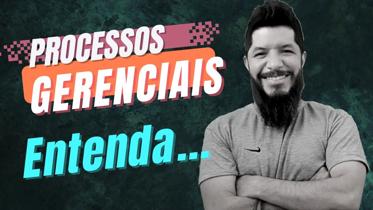 Processos Gerenciais (FUNÇÕES ADMINISTRATIVAS) - Planejar, Organizar, Dirigir e Controlar