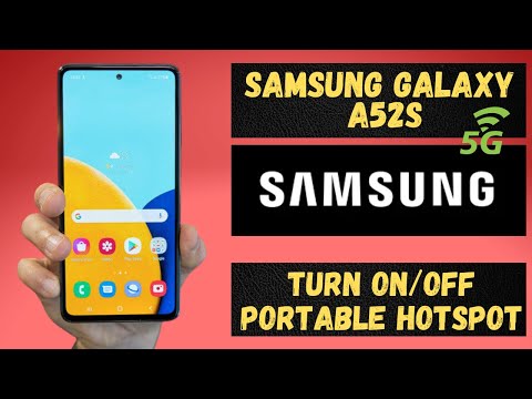 Turn on/off Portable Hotspot Samsung Galaxy A52s