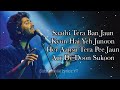 HAI DIL YE MERA SONG LYRICS ARIJIT SINGH Hate Story 2 Saathi Tera Ban Jaun SubhamMix Lyrics