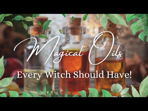 How To Use Magical Oils in Witchcraft + My Favorites #neopagannovember