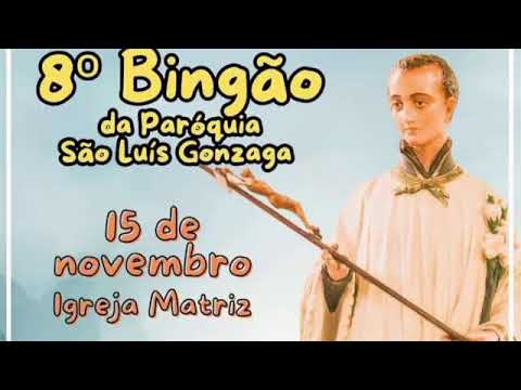 8º BINGÃO DA PARÓQUIA DE SÃO LUIS GONZAGA