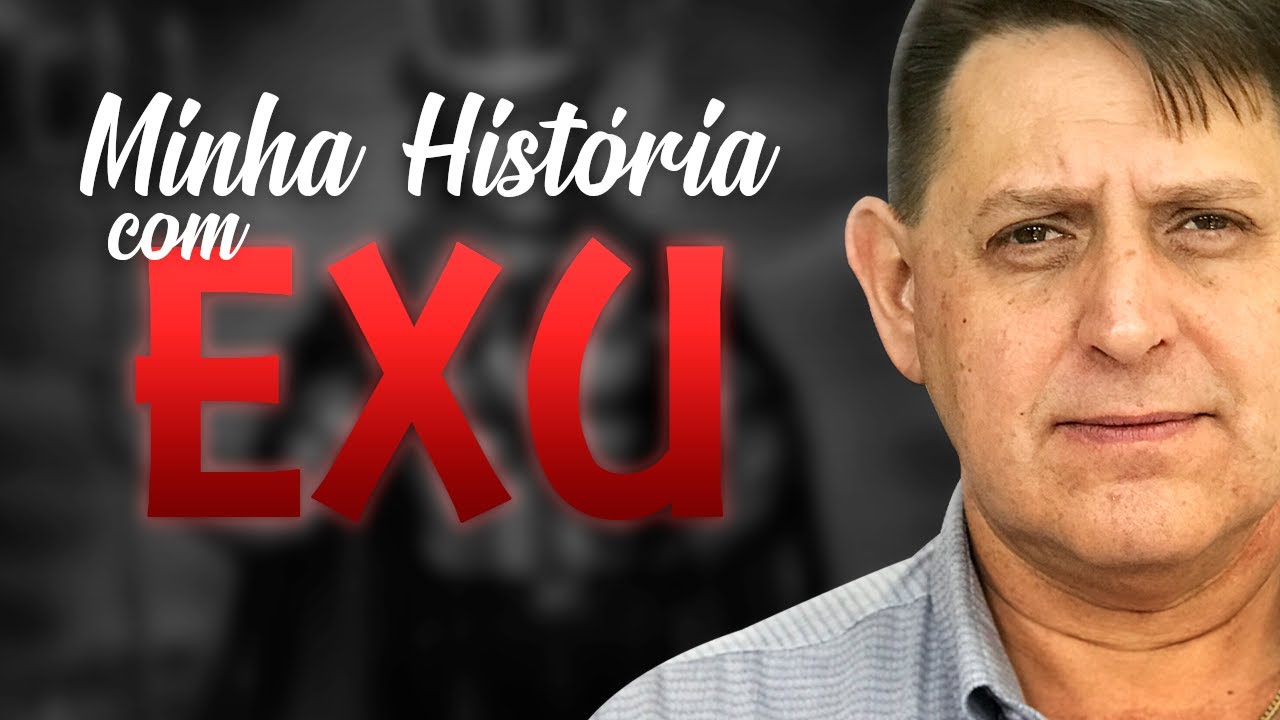 361 - Minha história com Exu