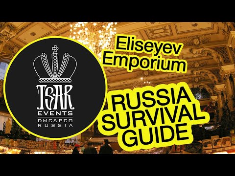, title : '(Ep. 52) Eliseyev Emporium in St. Petersburg  - Tsar Events DMC & PCO' RUSSIA SURVIVAL GUIDE'