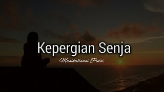 Download lagu Musikalisasi Puisi Kepergian Senja mp3