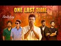 One Last Time Thalapathy Birthday Mashup 2025 Mashup Studio