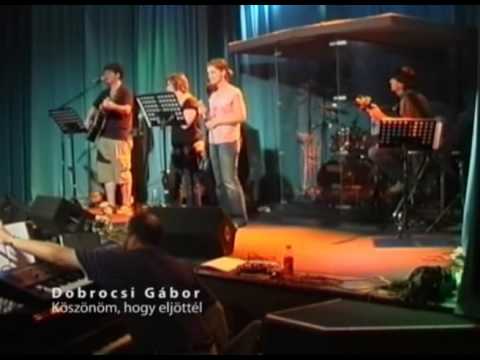 Köszönöm Hogy Eljöttél - Dobrocsi Gábor