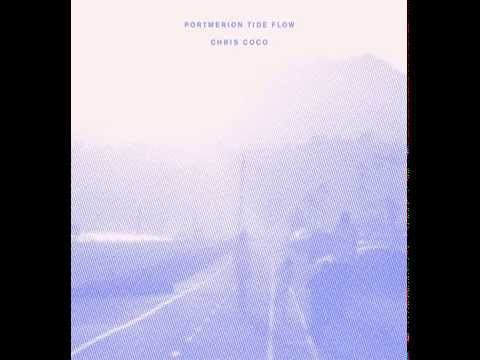 Chris Coco  - Portmerion Tide Flow  (Jonny Nash Remix)