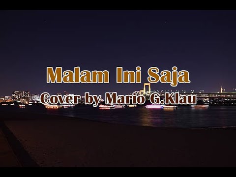 VIRAAAL ...AMBON... | BAE BAE JUA | Malam Ini Saja | Cover by Mario G.Klau | LIRIK