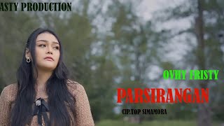 Download lagu Ovhy Fristy-Parsirangan-Lagu Tapsel mp3