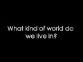 12 Stones - World So Cold (lyrics) 