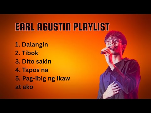 Earl Agustin Playlist