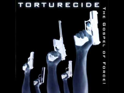 Torturecide - The Gospel of Force