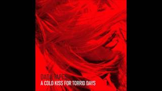 Dada Tapes - Rosy Gloom