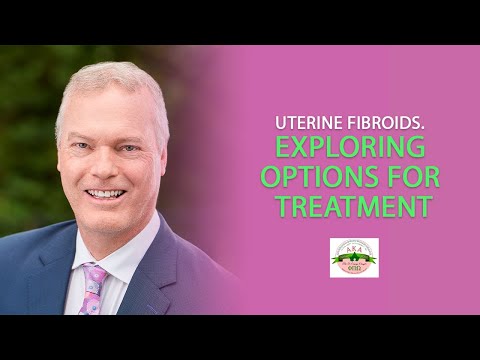 Uterine Fibroids: Exploring Options for Treatment