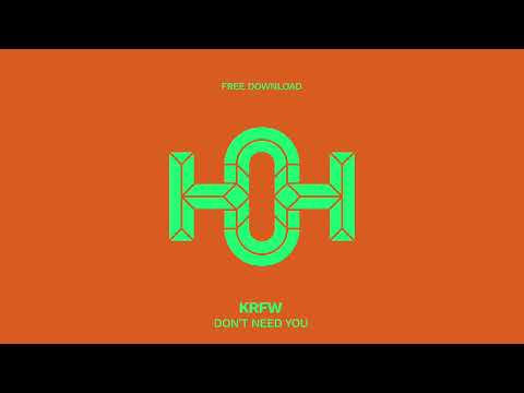 KRFW - Don't Need You | House of Hustle