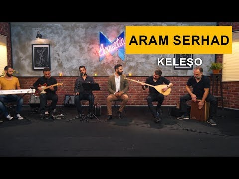 Aram Serhad - Keleşo (Kurdmax Acoustic)