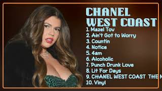 Switches-Chanel West Coast-Ultimate hits anthology of 2024-#Unmoved