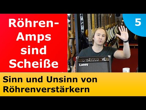 Brauchst du einen Röhrenverstärker für den wahren Klang? - Unsere Meinung - Klartext Gitarre Folge 5
