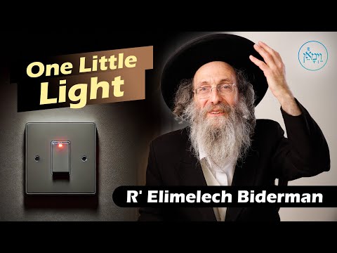 One Little Light | Rabbi Elimelech Biderman