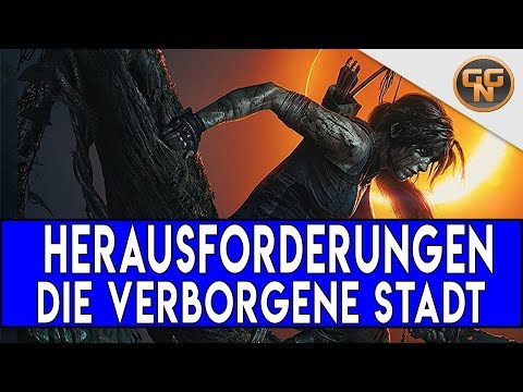 Shadow of the Tomb Raider Guide - The Hidden City - All Challenges