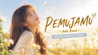 Download lagu PEMUJAMU | ADA BAND | REGIFA PROJECT COVER mp3
