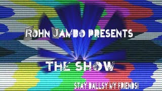 JohnRamboPresents The Show #92 OJ Returns/Jambo Rises (07/10/13)