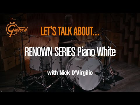 Gretsch DEEP DIVE: The RENOWN Series w/ Nick D'Virgilio