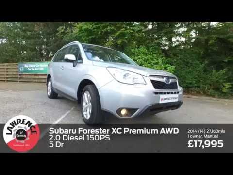 Lawrence of Kemnay 2014 Subaru Forester 2.0 Diesel XC Premium AWD