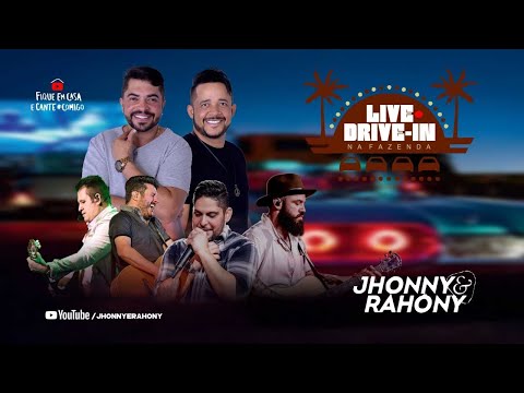 Live Jhonny e Rahony - Drive in na fazenda