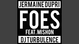 Foes (feat. Mishon)
