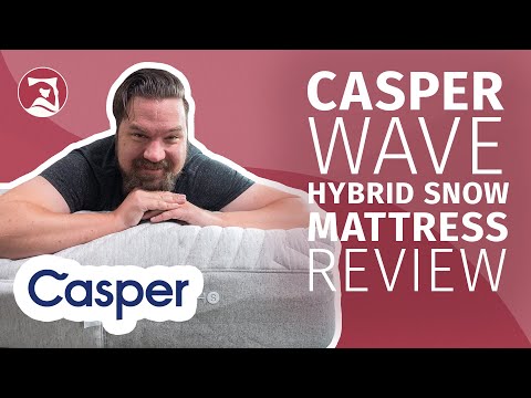 Casper Wave Hybrid Snow Mattress Review - A Cooling Luxury Mattress?