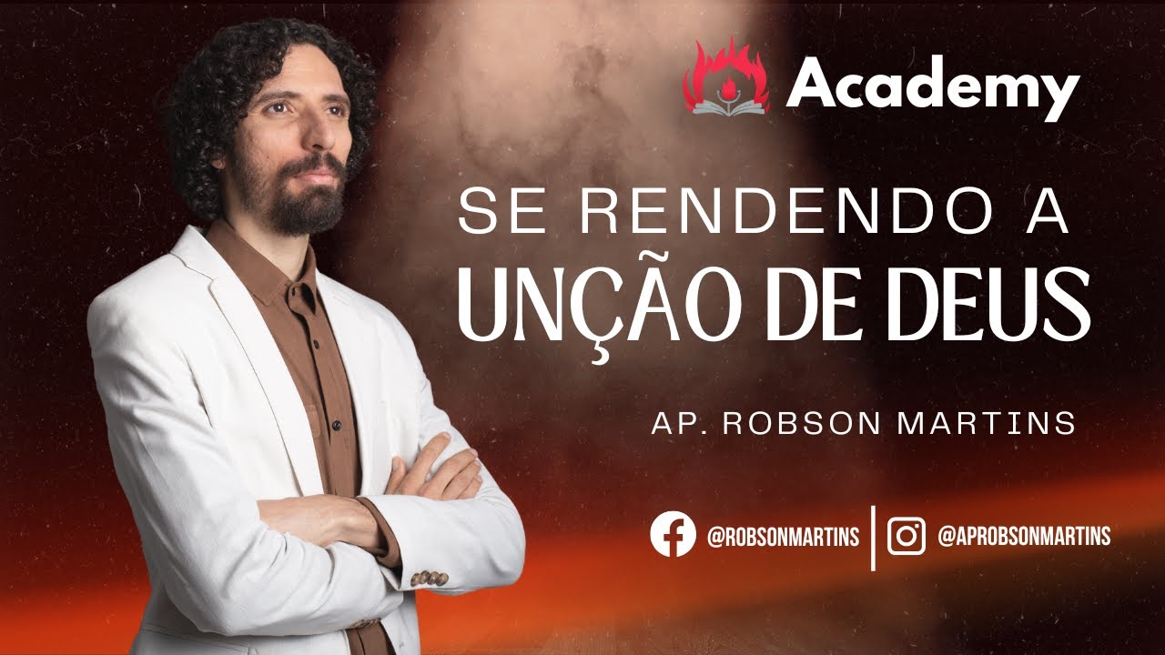 Se rendendo a unção de Deus - Robson Martins