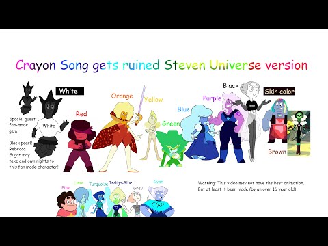 Crayon Song gets ruined Steven Universe version (2500 subscriber special)
