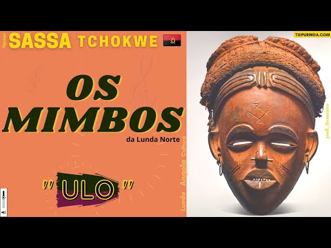 Os Mimbos - SASSA TCHOKWE | ULO |🇦🇴