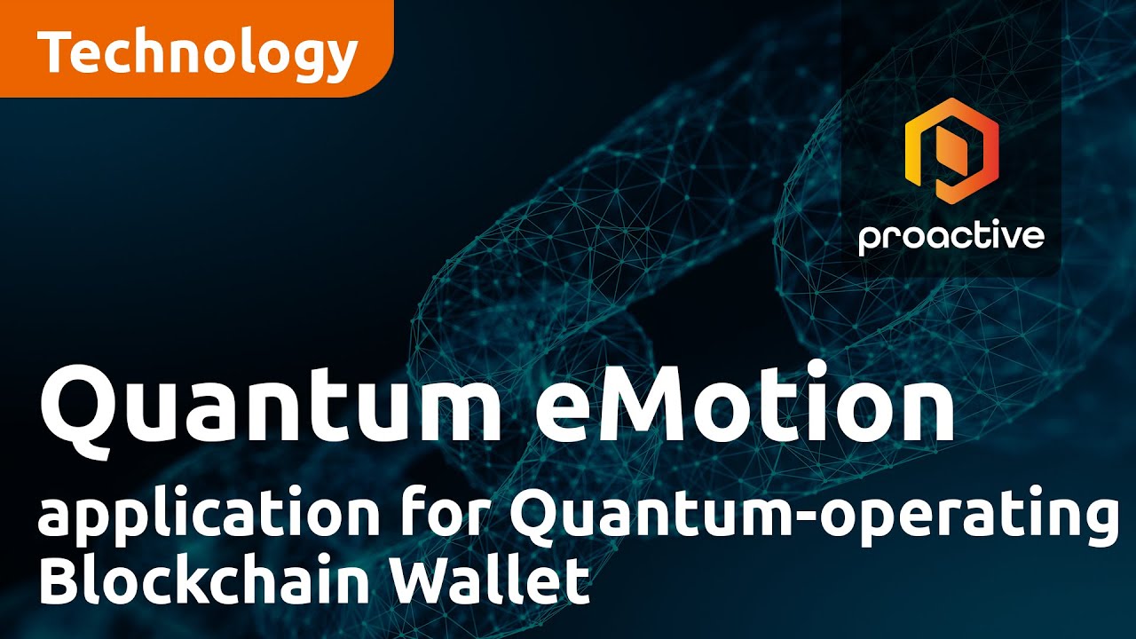 Quantum eMotion shares details of latest patent application for Quantum-operating Blockchain Wallet