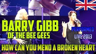 Download lagu BEE GEES Barry Gibb  How Can You Mend A Broken Heart - LIVE 2013 @ O2 London  HD mp3