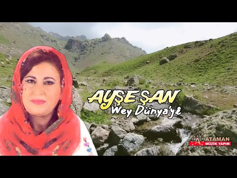 Ayşe Şan - Wey Dünya'yē [Dertli Duygulu Stran] Köy Manzaralı Video