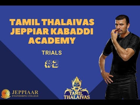 Tamil Thalaivas Jeppiaar Kabaddi Academy Selection Trials - Part 2