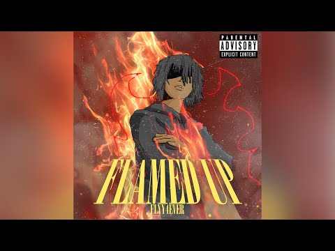 Flyy4Ever- Flamed Up (prod.x9beatz) (Visualizer)