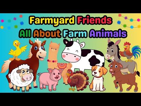 Farmyard Friends: All About Farm Animals