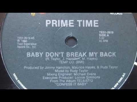 Prime Time – Baby Don't Break My Back