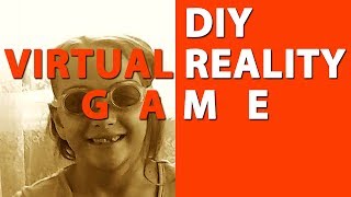 DIY VIRTUAL REALITY GAME - EASY TUTORIAL - PARODY - HOW TO...WITHOUT COMPUTER SOFTWARE
