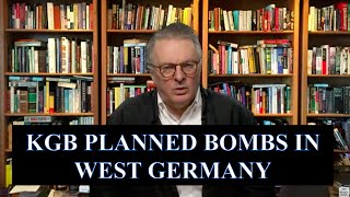KGB Planned to Place Bombs in West Germany