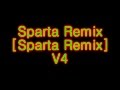 Sparta Remix Sparta Remix V4