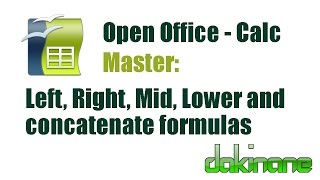Open Office Calc - Using formulas to handle text