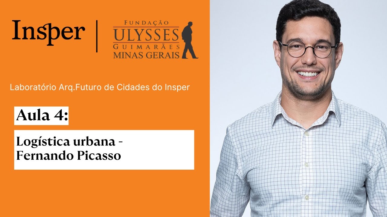 Aula 4: Logística Urbana - Fernando Picasso