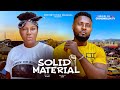 SOLID MATERIAL DESTINY ETIKO MAURICE SAM JULIANA OLAYODE BIBI SONYE LATEST NIGERIAN MOVIE