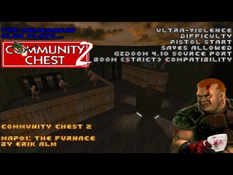 DWMegawad Club Playthrough: Community Chest 2 - MAP01 - The Furnace