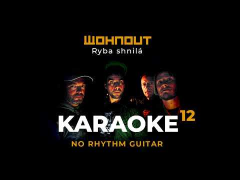 Wohnout KARAOKE - Ryba shnilá (bez doprovodné kytary)