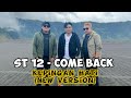 ST12 - Kepingan Hati Versi Terbaru | New Single ST12 Come Back - Tetap Setia